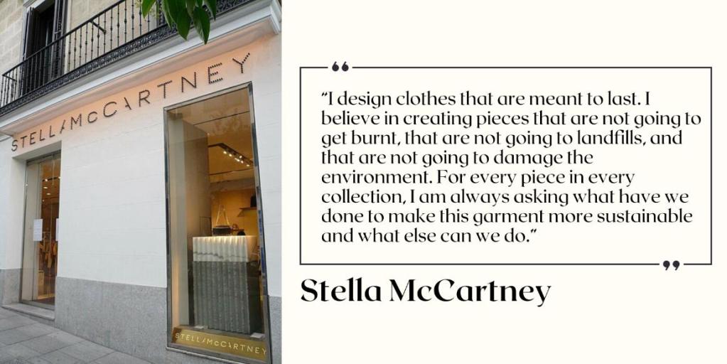Stella McCartney. Sustainability and Luxury: Why Taking the Long